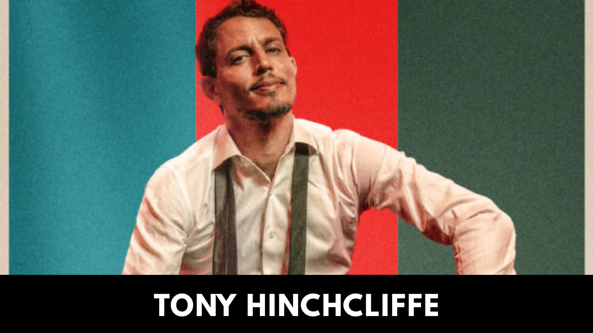 Tony Hinchcliffe